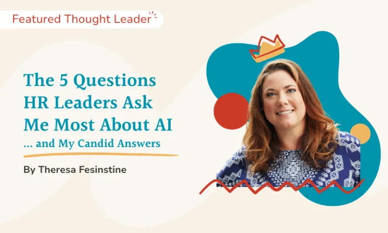 Featured Thought Leader - Theresa Fesinstine - HR Leaders Questions About AI
