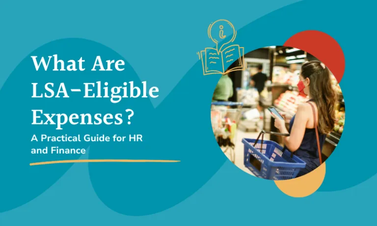 What Are LSA-Eligible Expenses A Practical Guide for HR and Finance