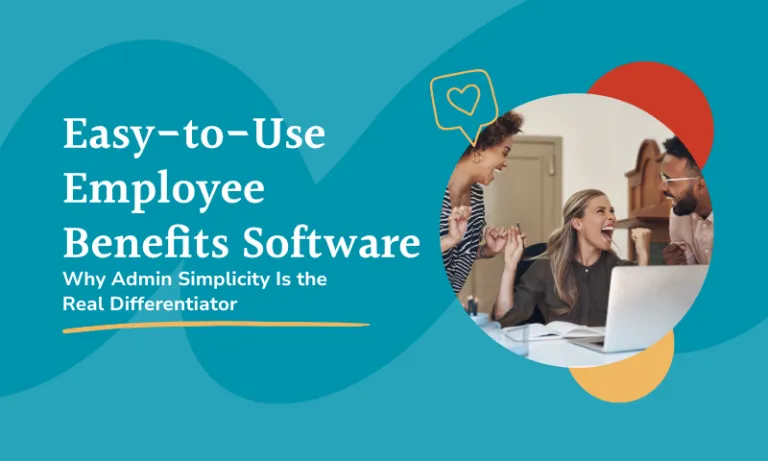 Why Admin Simplicity Is the Real Differentiator in Easy-to-Use Employee Benefits Software - Compt