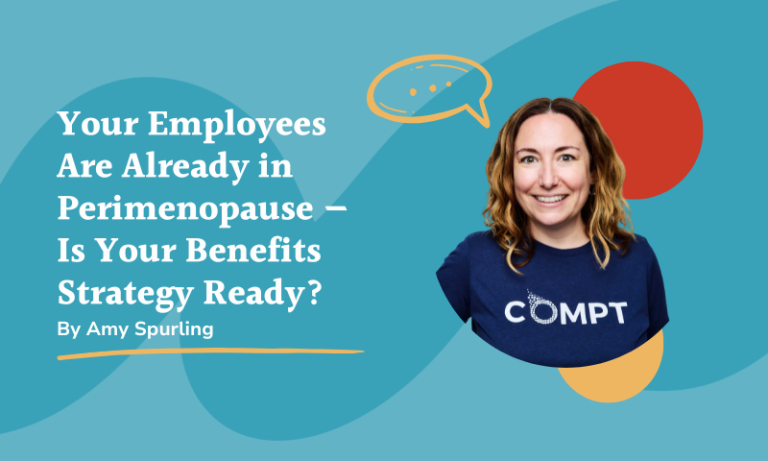 Your Employees Are Already in Perimenopause — Is Your Benefits Strategy Ready