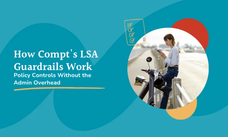 How Compt's LSA Guardrails Work Policy Controls Without the Admin Overhead
