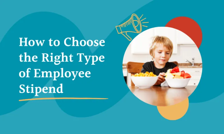 How to Choose the Right Type of Employee Stipend